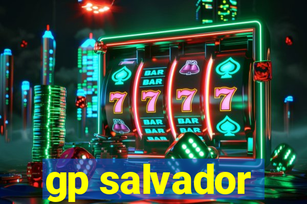 gp salvador